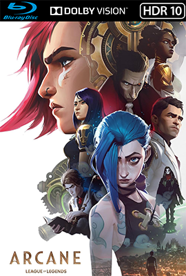 Arcane: League of Legends - Stagione 1 (2021) [Completa] BluRay 2160p TrueHD DVHDR10 E-AC3+AC3 ITA ENG SUBS