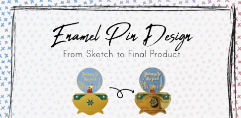 Enamel Pin Design: From Sketch to Final Product