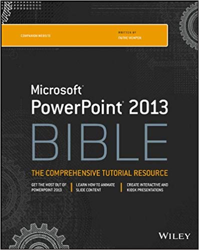 PowerPoint 2013 Bible 4th Edition
