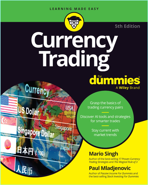 Currency Trading For Dummies 5th Edition Currency Trading For Dummies 5th Edition