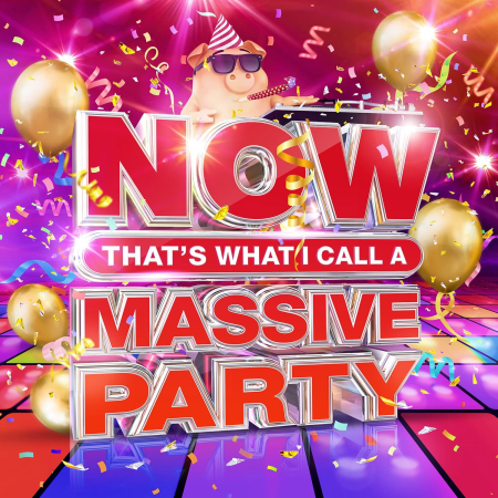 VA - NOW That's What I Call A Massive Party (4CD) (2021) FLAC