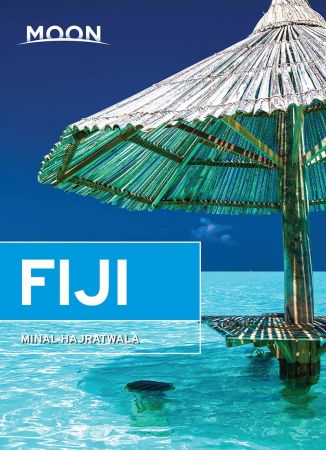Moon Fiji (Travel Guide), 10th Edition Moon Fiji (Travel Guide), 10th Edition