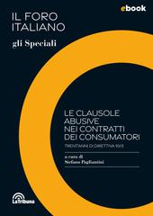 Stefano Pagliantini – Le clausole abusive nei contratti dei consumatori. Trent’anni di direttiva 93/13 (2025)