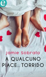 Jamie Sobrato - A qualcuno piace... torrido (2019)