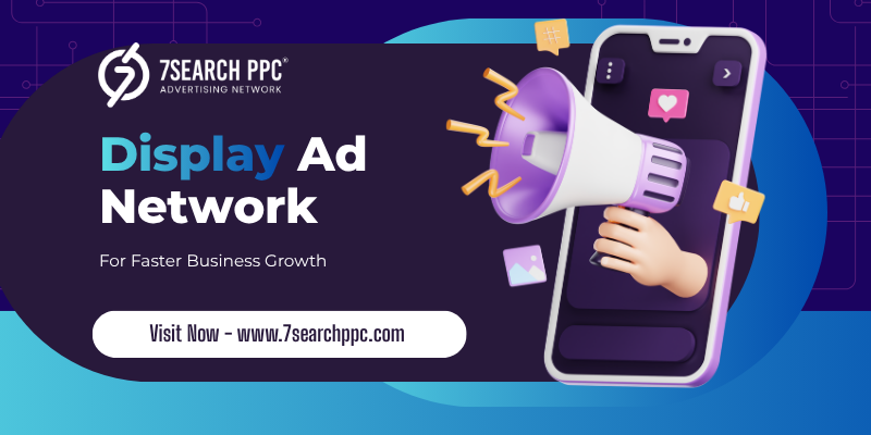 Display Ad Network for Faster Business Growth