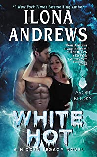 Ilona Andrews -- Hidden legacy.  White hot #2 (2020)