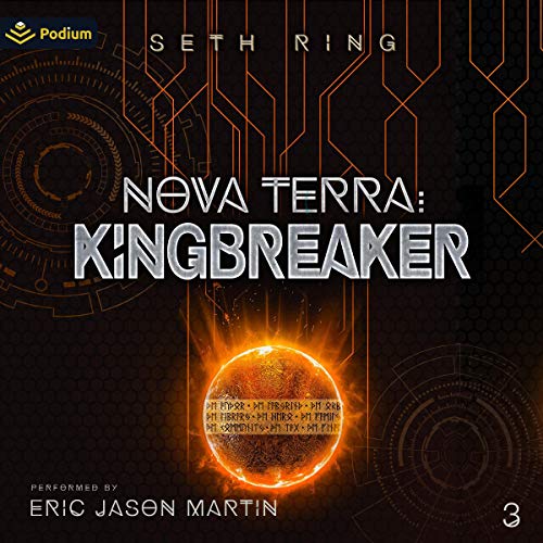Seth Ring Nova Terra - Kingbreaker - The Titan Series, Book 3