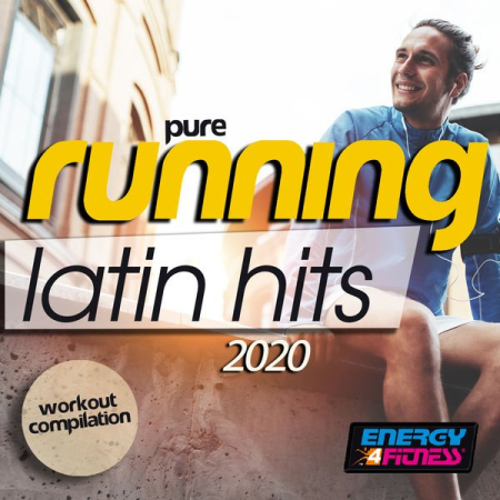 2f001b56 588d 4410 aed1 03698b3eeb94 - Various Artists - Pure Running Latin Hits 2020 Workout Compilation