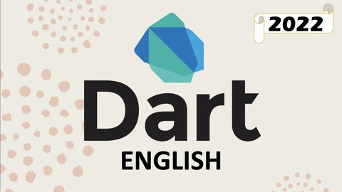 The Complete Dart Learning Guide [2022 Edition] (updated)