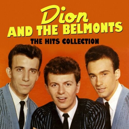 Dion And The Belmonts - The Hits Collection (Bonus Edition) (2022)