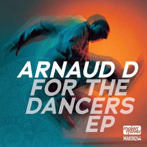 Arnaud D - For The Dancers EP (2026)