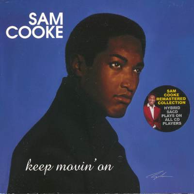 Sam Cooke - Keep Movin' On (2001) {Remastered, Hi-Res SACD Rip}