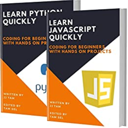 Learn Javascript and Python: Coding for Beginners! Javascript and Python Crash Course, a Quickstart Guide