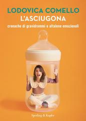 Lodovica Comello – L’asciugona (2021)