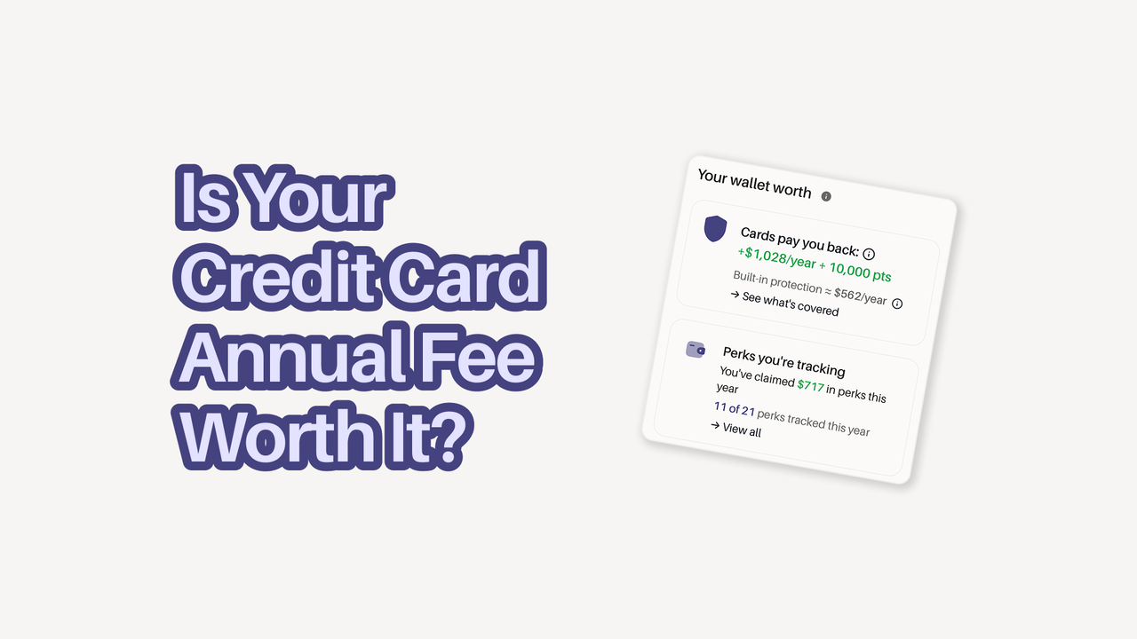 Is Your Credit Card Annual Fee Worth It? How to Calculate the Real Value (2026)