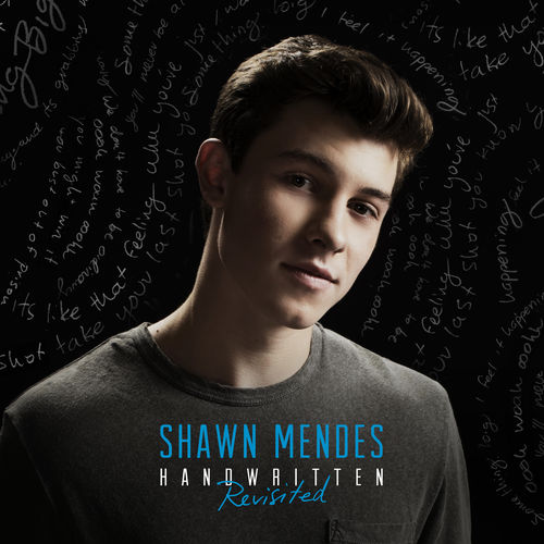 Shawn Mendes - Handwritten (Revisited) [Album] (Island Records, 2015) .mp3 -320 Kbps