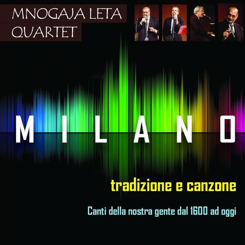 Mnogaja Leta Quartet - Milano: tradizione e canzone [Album] (Rugginenti Editore, 2014) .mp3 -320 Kbps