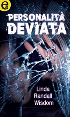 Linda Randall Wisdom - Personalità deviata (2016)