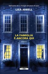 Lisa Jewell – La famiglia è ancora qui (2024)