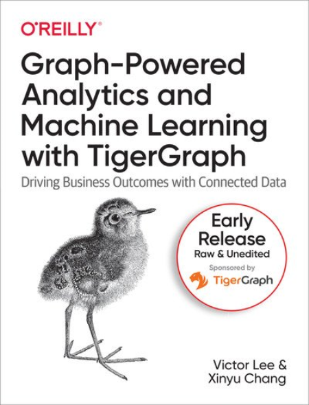 Graph-Powered Analytics and Machine Learning with TigerGraph