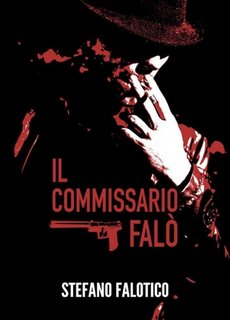 Stefano Falotico - Il commissario Falò (2022)
