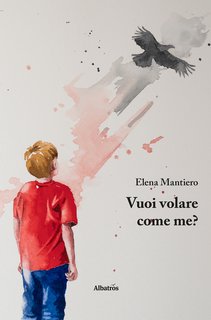 Elena Mantiero - Vuoi volare come me? (2022)