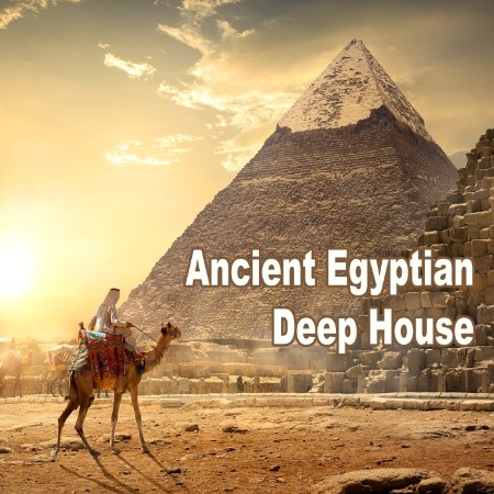 VA - Ancient Egyptian Deep House (2024)