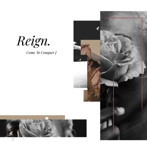 Reign-Come-To-Conquer-EDITSELECT260D-WEB