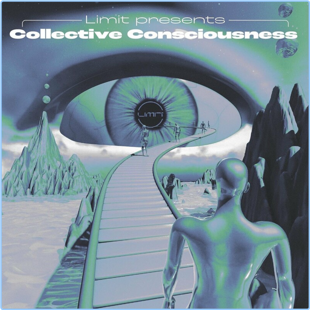 ♫ VA Limit Presents Collective Consciousness (2024) WEB [FLAC] 16BITS 44 1KHZ 4au5i1agw1lo