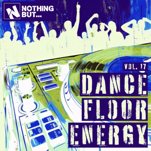 VA - Nothing But... Dancefloor Energy, Vol. 17 (2026) MP3