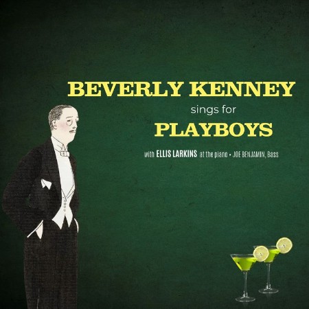"Joe Benjamin; Ellis Larkins; Beverly Kenney" - Sings for Playboys (1958)/(2021)