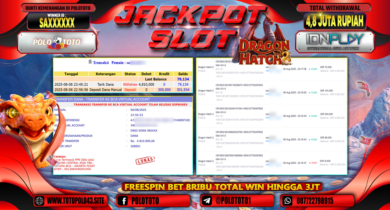 POLOTOTO JACKPOT SLOT DRAGON HATCH 2 Rp.4.800.000,-LUNAS