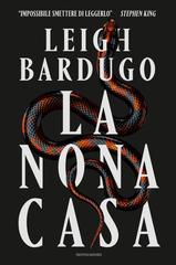 Leigh Bardugo – La nona casa (2020)