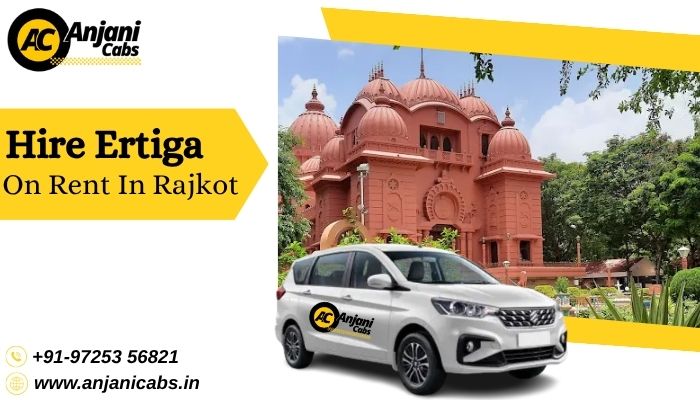Hire Ertiga On Rent In Rajkot Anjani Cabs