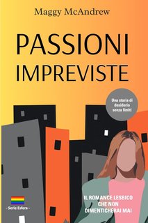 Maggy McAndrew - Serie Sphere. Passioni impreviste (2024)
