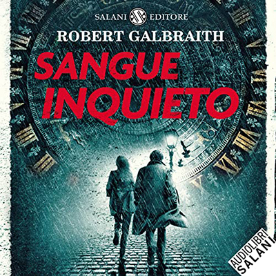 Robert Galbraith - Sangue inquieto꞉ Le indagini di Cormoran Strike 5 (2023) (mp3 - 128 kbps)
