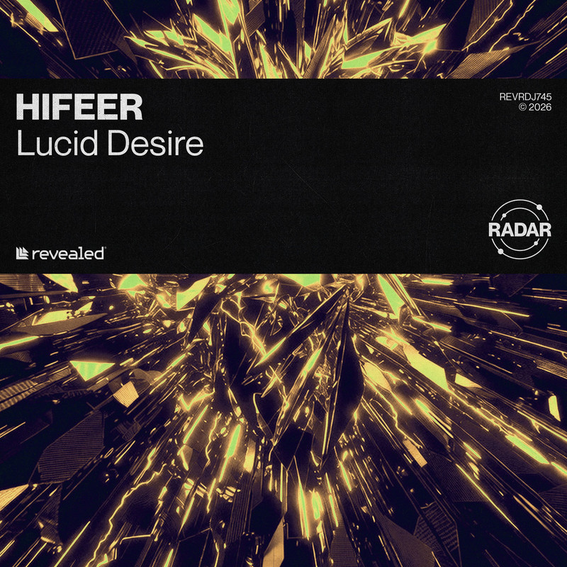 HIFEER – Lucid Desire (Extended Mix)
