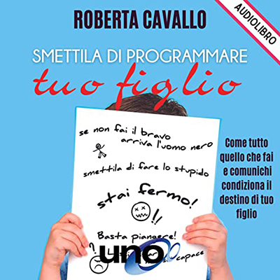 Roberta Cavallo - Smettila di Programmare tuo Figlio (2022) (mp3 - 128 kbps)