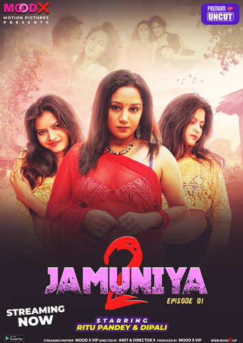  Jamuniya (2023) UNRATED 720p HEVC HDRip MoodX S02E01 Hot Series x265 AAC [250MB] Full Movie Download