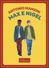 Antonio Manzini – Max e Nigel (2025)
