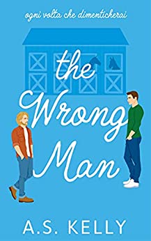 A. S. Kelly - The Wrong Man (2021)