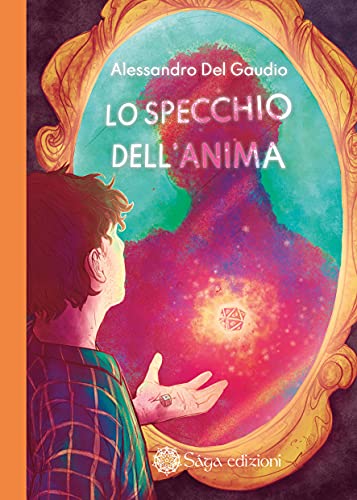 Alessandro Del Gaudio - Lo Specchio dell'Anima (2021)