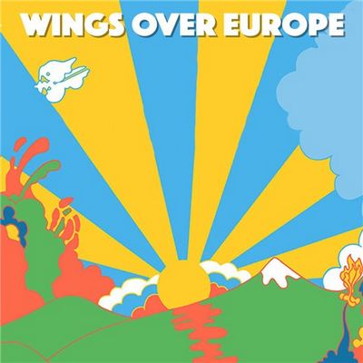 Paul McCartney And Wings - Wings Over Europe (2018) {WEB, CD-Quality + Hi-Res}