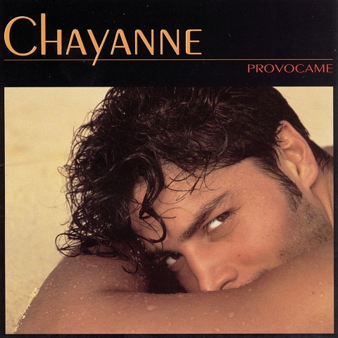 Chayanne Prov came 1992 - Chayanne - Provócame [1992] [Flac] [Mp3]