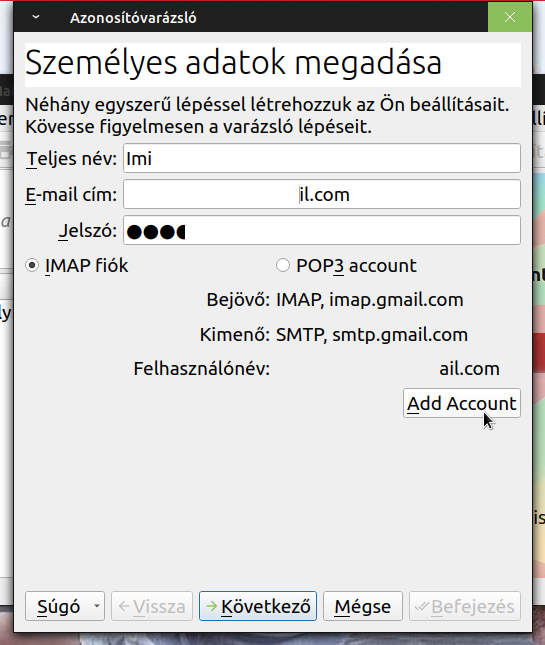 Az e-mail fiók beállításához nyomd meg az Add Account elemet.