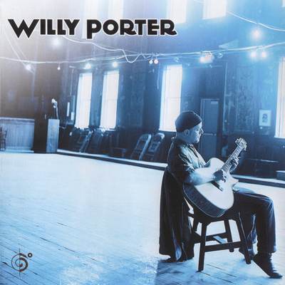 Willy Porter - Willy Porter (2002) [2005, Reissue, Hi-Res SACD Rip]