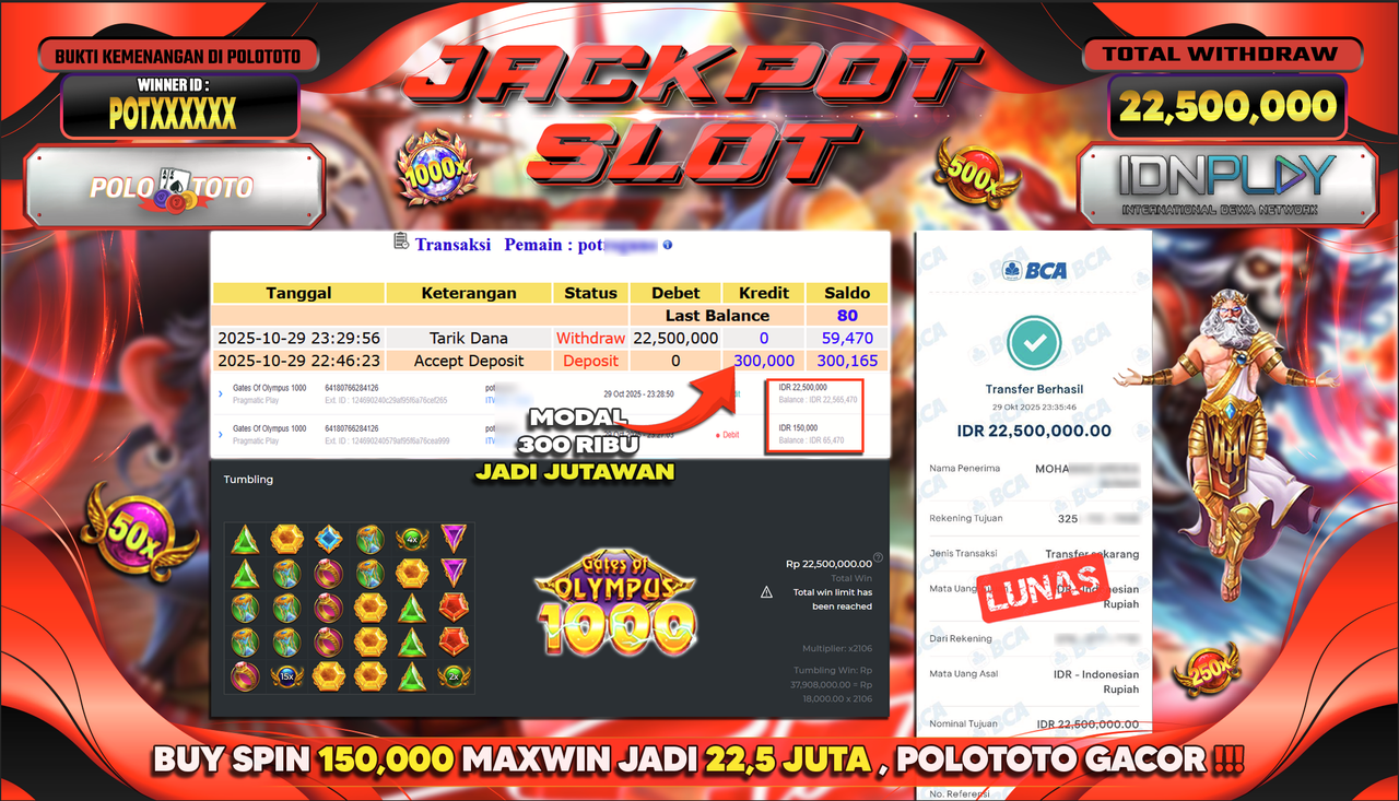 POLOTOTO JACKPOT SLOT GATES OF OLYMPUS 1000 Rp.22.500.000,- LUNAS
