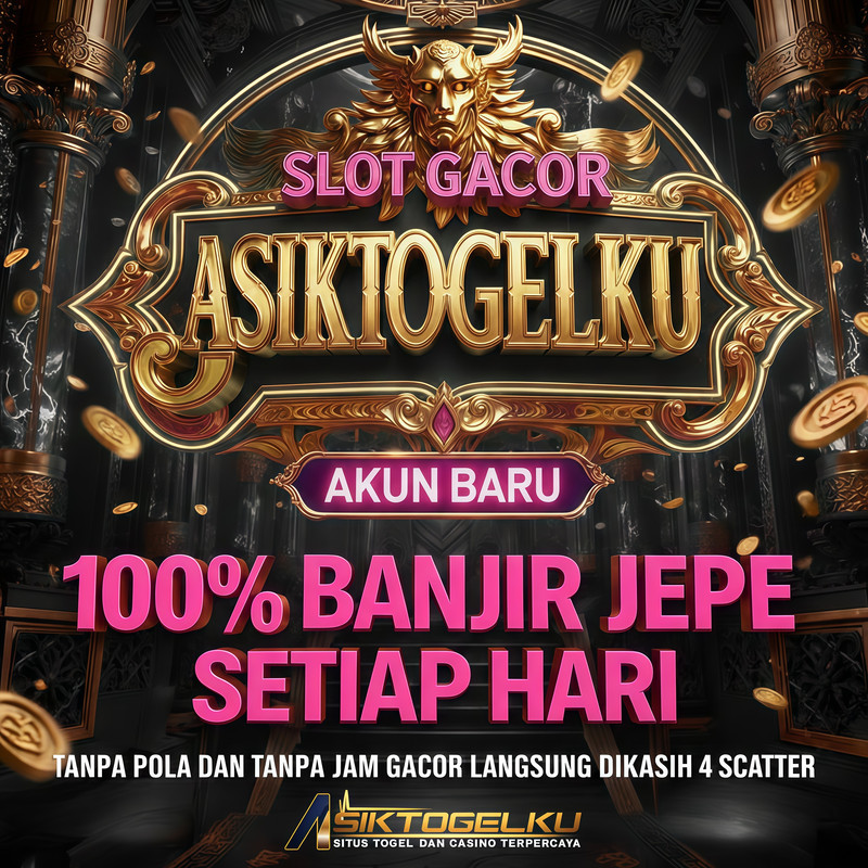ASIKTOGELKU : Situs Slot Gacor Terpercaya Mudah Menang & Scatter Melimpah
