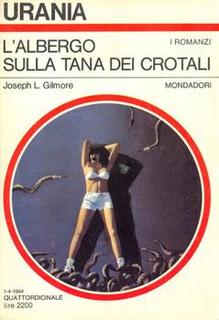 Joseph Gilmore - L'albergo sulla tana dei crotali (1984)
