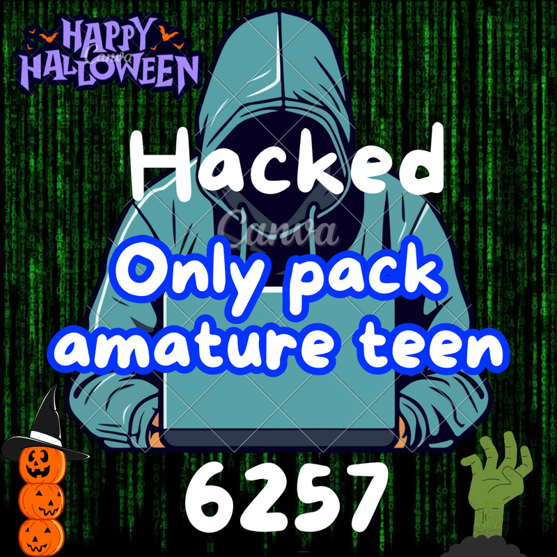 MEGA~hacked only pack amature teen [6257]